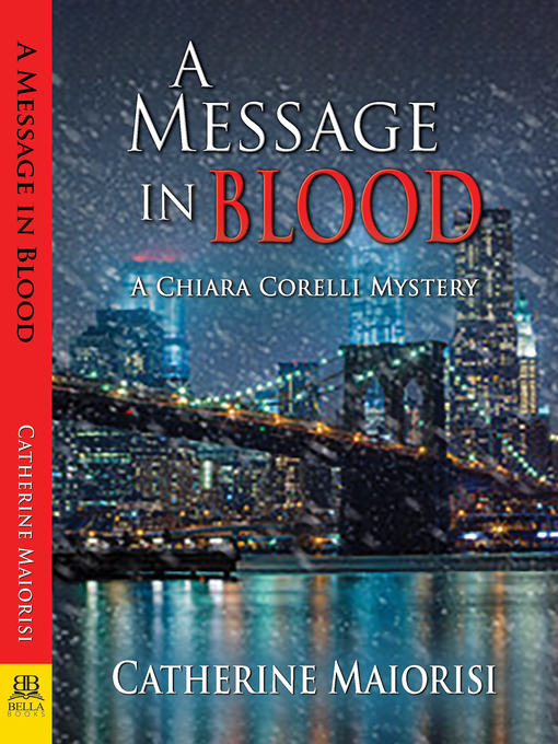 Title details for A Message in Blood by Catherine Maiorisi - Available